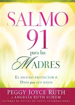 Salmo 91 Para Madres