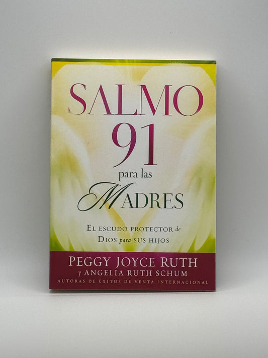 Salmo 91 Para Madres