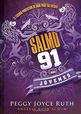 Salmo 91 Para Jovenes